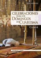 Portada de Celebraciones para los domingos de Cuaresma. Ciclo A (Ebook)