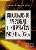 Portada de Dificultades de aprendizaje e intervención psicopedagógica (Ebook)