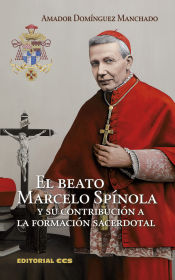 Portada de El beato Marcelo Spínola y su contribución a la formación sacerdotal