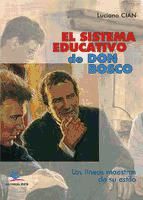 Portada de El sistema educativo de Don Bosco. Las líneas maestras de su estilo (Ebook)