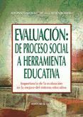 Portada de Evaluación: de proceso social a herramienta educativa (Ebook)