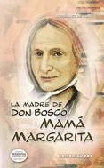 Portada de La Madre de Don Bosco, Mam&aacute; Margarita (Ebook)