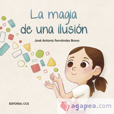 La magia de una ilusión