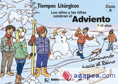 Los niños y las niñas celebran el Adviento 2019. Ciclo A