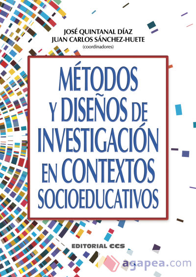 Métodos y diseños de investigación en contextos socioeducativos