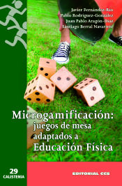 Portada de Microgamificación: juegos de mesa adaptados a Educación Física