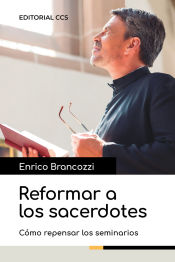 Portada de Reformar a los sacerdotes