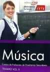 Cuerpo De Profesores De Enseñanza Secundaria. Música. Temario Vol. Ii.