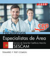 Facultativos Especialistas de Área. Servicio de Salud de Castilla-La Mancha. SESCAM. Temario y test común