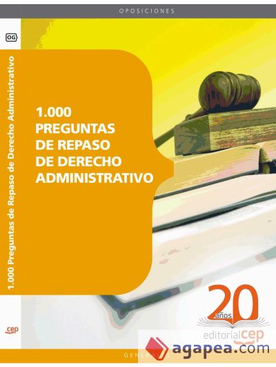 1.000 Preguntas de Repaso de Derecho Administrativo