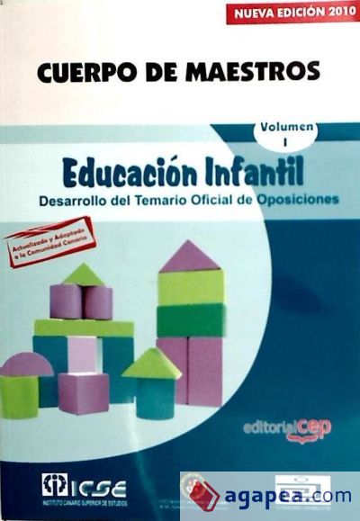 CUERPO DE MAESTROS. EDUCACION INFANTIL. TEMARIO VOL. I. EDICION PARA ...