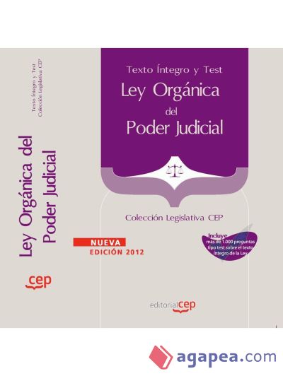 Ley Orgánica del Poder Judicial. Texto Íntegro y Test. Colección Legislativa CEP