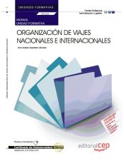 Portada de Manual Organización de viajes nacionales e internacionales. Certificados de profesionalidad. Asistencia a la dirección