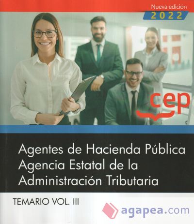 Agentes de Hacienda Pública. Agencia Estatal de la Administración Tributaria. Temario Vol. III