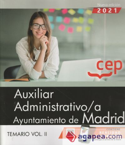 Auxiliar Administrativo/a. Ayuntamiento de Madrid. Temario Vol. II