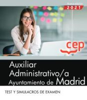 Portada de Auxiliar Administrativo/a. Ayuntamiento de Madrid. Test y simulacros de examen