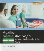 Portada de Auxiliar Administrativo/a. Servicio Andaluz de Salud (SAS). Test común