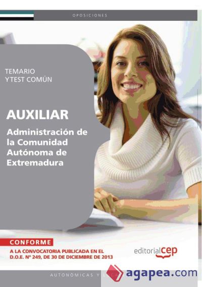 Auxiliar de la Administración de la Comunidad Autónoma de Extremadura. Temario y test común