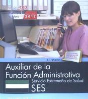 Portada de Auxiliar de la Función Administrativa. Servicio Extremeño de Salud. Temario Vol. II