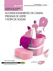 Portada de Cuaderno del Alumno Acondicionamiento de camas, prendas de vestir y ropa de hogar. Certificados de Profesionalidad. Empleo Doméstico