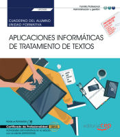 Portada de Cuaderno del alumno. Aplicaciones informáticas de tratamiento de textos (Transversal: UF0320). Actividades administrativas en la relación con el cliente (ADGG0208). Certificados de profesionalidad