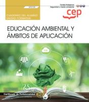 Portada de Cuaderno del alumno. Educación ambiental y ámbitos de aplicación (UF0738). Certificados de profesionalidad. Interpretación y educación ambiental (SEAG0109)