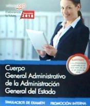 Portada de Cuerpo General Administrativo de la Administración General del Estado (Promoción interna). Simulacros de examen