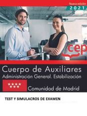 Portada de Cuerpo de Auxiliares. Administración General. Estabilización. Comunidad de Madrid. Test y simulacros de examen