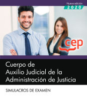 Portada de Cuerpo de Auxilio Judicial de la Administración de Justicia. Simulacros de Examen