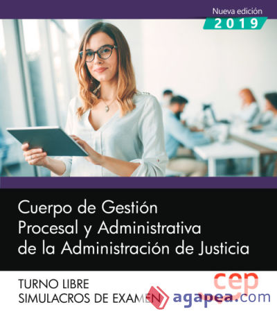 Cuerpo de Gestión Procesal y Administrativa de la Administración de Justicia. Turno Libre. Simulacros de Examen