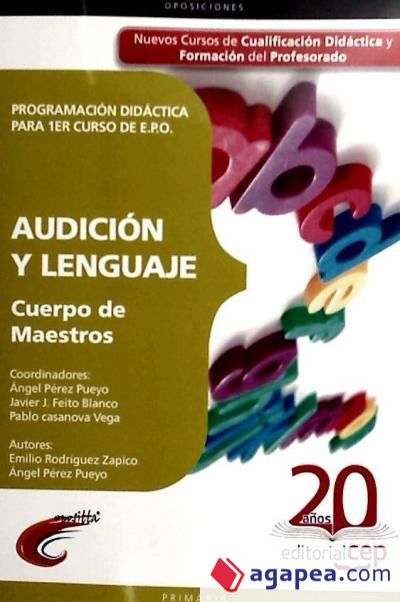 Cuerpo de Maestros. Audición y Lenguaje. Programación Didáctica para 1er curso de E.P.O