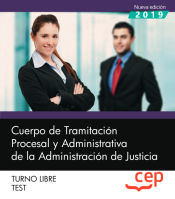 Portada de Cuerpo de Tramitación Procesal y Administrativa de la Administración de Justicia. Turno Libre. Test