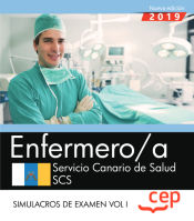 Portada de Enfermero/a. Servicio Canario de Salud. SCS. Simulacros de examen. Vol I