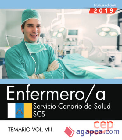 Enfermero/a. Servicio Canario de Salud. SCS. Temario Vol. VIII