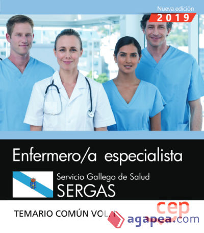 Enfermero/a especialista. Servicio Gallego de Salud. SERGAS. Temario común. Vol. I