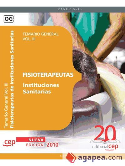 Fisioterapeutas Instituciones Sanitarias. Temario Vol. III