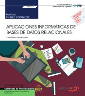 Portada de Manual. Aplicaciones informáticas de bases de datos relacionales (Transversal: UF0322). Actividades de gestión administrativa (ADGD0308). Certificados de profesionalidad