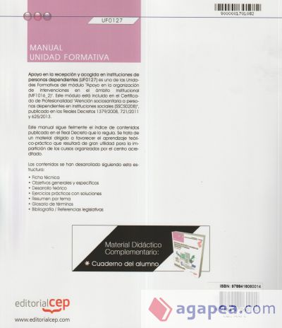 Manual. Apoyo en la recepción y acogida en instituciones de personas dependientes. (UF0127). Certificados de profesionalidad. Atención sociosanitaria a personas dependientes en instituciones sociales (SSCS0208)