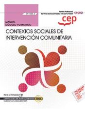 Portada de Manual. Contextos sociales de intervención comunitaria (MF1038_3). Certificados de profesionalidad. Mediación comunitaria (SSCG0209)