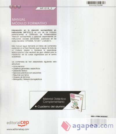 Manual. Intervención en la atención sociosanitaria en instituciones (MF1018_2). Certificados de profesionalidad. Atención sociosanitaria a personas dependientes en instituciones sociales (SSCS0208)