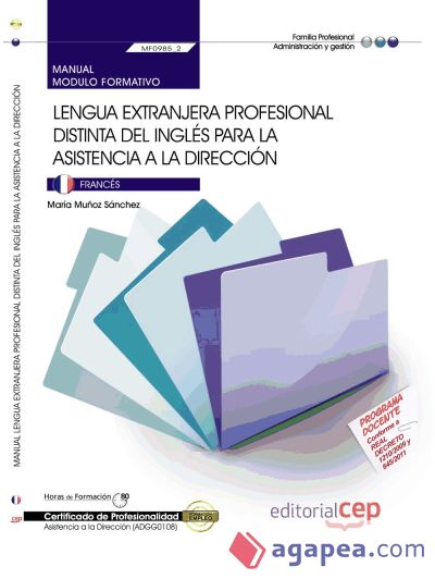 Manual Lengua extranjera profesional distinta del inglés para la asistencia a la dirección. Certificados de profesionalidad. Asistencia a la dirección