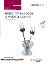 Portada de Manual Recepción y lavado de servicios de catering (MF1090_1). Certificados profesionales Hostelería y Turismo Operaciones básicas de catering (HOTR0308)