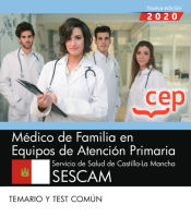 Portada de Médico de Familia en Equipos de Atención Primaria. Servicio de Salud de Castilla-La Mancha. SESCAM. Temario y test común