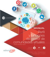 Portada de Perfil y funciones del gestor de comunidades virtuales (COMM005PO). Especialidades formativas