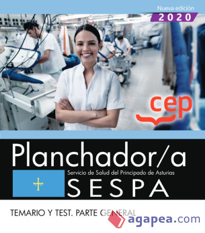 Planchador/a. Servicio de Salud del Principado de Asturias. SESPA. Temario y test. Parte general