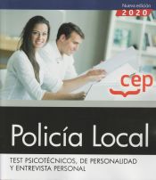 Portada de Policía Local. Test Psicotécnicos, de Personalidad y Entrevista Personal