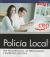 Portada de Policía Local. Test Psicotécnicos, de Personalidad y Entrevista Personal, de Editorial CEP