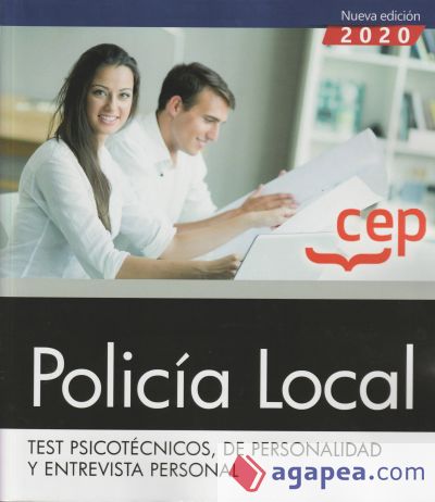 Policía Local. Test Psicotécnicos, de Personalidad y Entrevista Personal