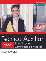 Portada de Técnico Auxiliar. Estabilización. Comunidad de Madrid. Temario Vol. I