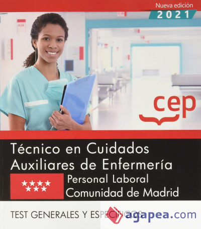 Técnico en Cuidados Auxiliares de Enfermería (Personal Laboral). Comunidad de Madrid. Test generales y específicos